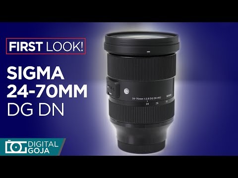 [FIRST LOOK] Sigma 24-70 f2.8 DG DN for Sony e mount