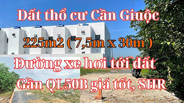 Đất gia rẻ Cần Giuộc Diện tích 225m2 thổ ngang 7,5m đường xe hơi xã Mỹ Lộc - Cần Giuộc gần QL50B SHR
