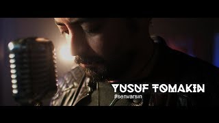 Yusuf Tomakin - Sen Varsin - 4K Clip by BÜLENT YASAR Resimi