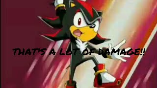 When shadow wants more damage to kill sonic