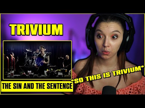 First Time Reaction to Trivium - The Sin And The Sentence
