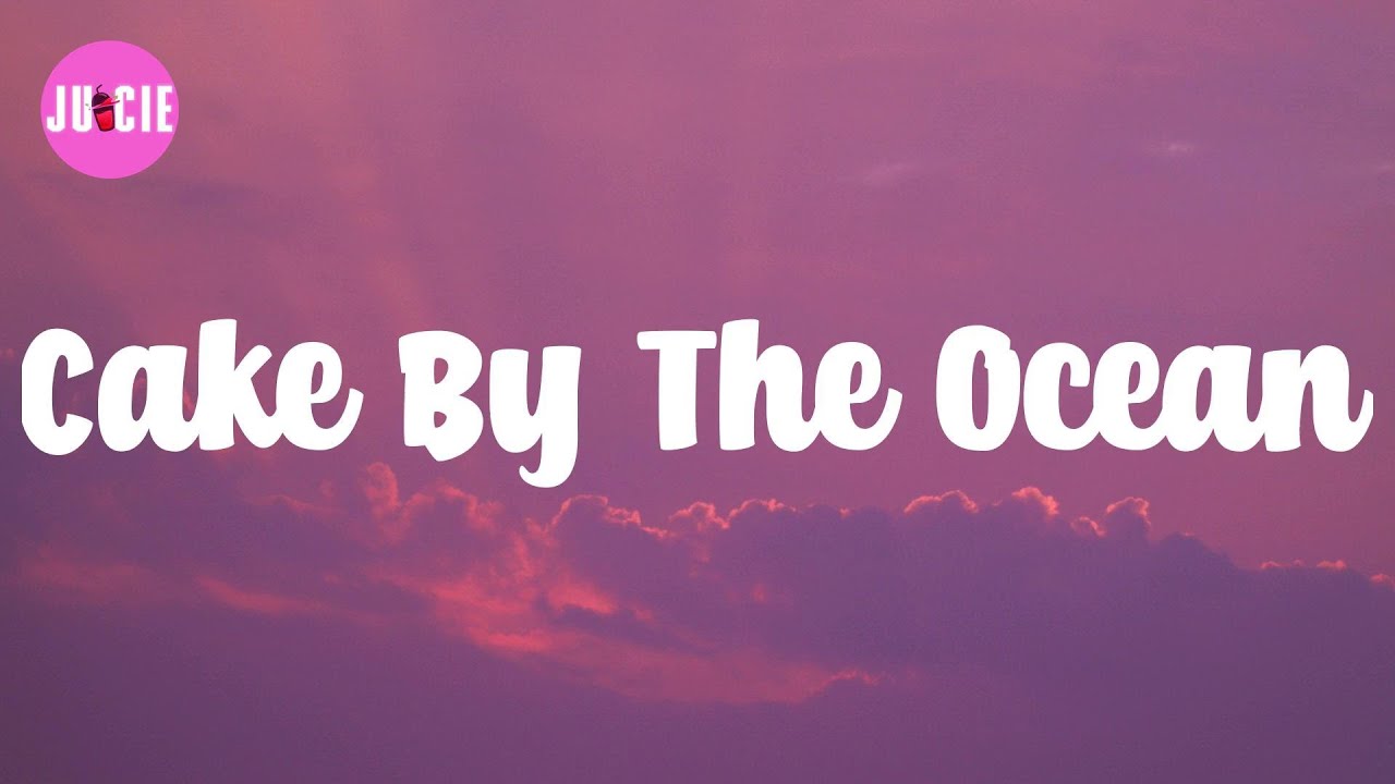 DNCE (Lyrics) Cake By The Ocean YouTube