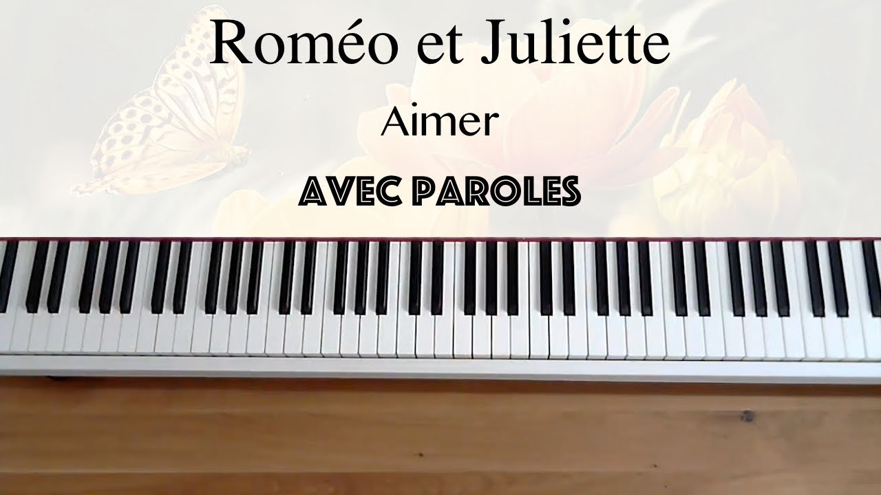 Roméo et Juliette - Aimer
