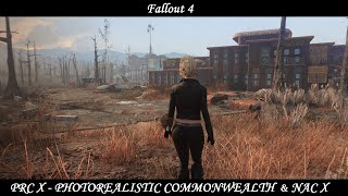 Fallout 4 - PRC X ENB - Photorealistic Commonwealth 10 and NAC X - Legacy Edition