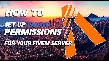 How To Set Up vMenu Permissions For Your Fivem Server (2025)