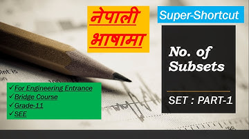 [Nepali] No of subsets | Set | Part-1 | Engineering Entrance | Bridge Course | Grade-11 | Brijkishor