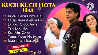 Kuch Kuch Hota Hai Movie All Songs||Shahrukh Khan & Kajol & Rani Mukherjee||MUSICAL WORLD