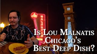 Does Lou Malnati’s Have Chicago’s Best Deep Dish - An Honest Review
