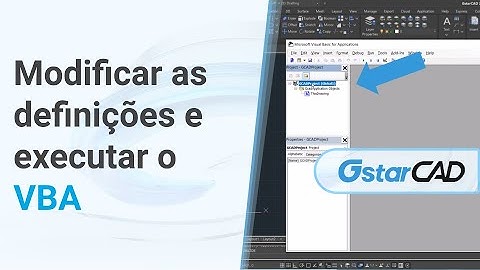 Como modificar as definições e executar o VBA no GstarCAD!