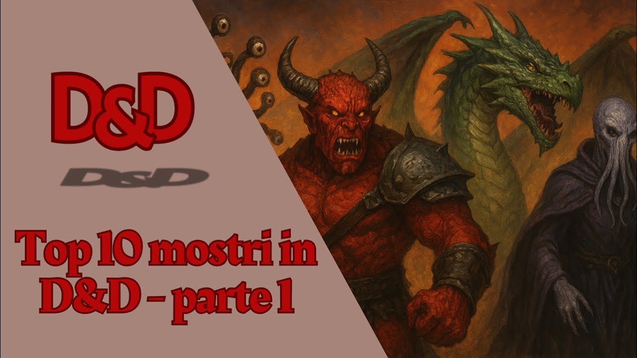 Top 10 mostri in Dungeons and Dragons - parte 1