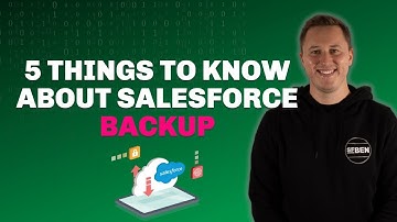5 Things to Know About Backing Up Your Salesforce Data