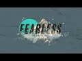 Fearless Pt 2 - The Spiritual Fight