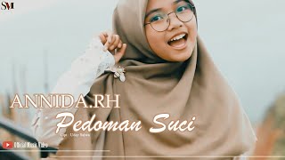 ANNIDA RH - PEDOMAN SUCI |  music video