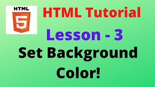 Lesson- 3 | Set Background color| HTML Basics Tutorial (In Hindi)