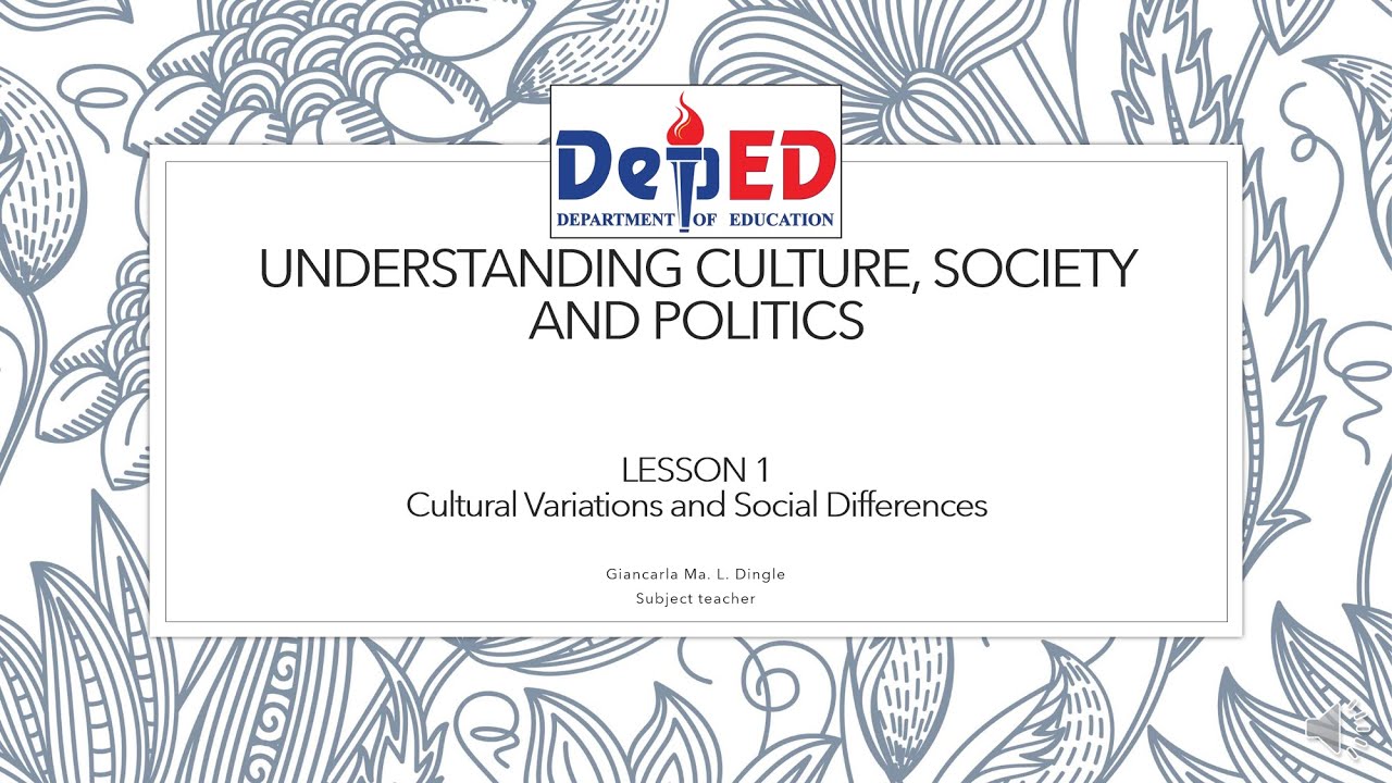 The Understanding of Culture, Society and Politics Pt1: Cultural ...