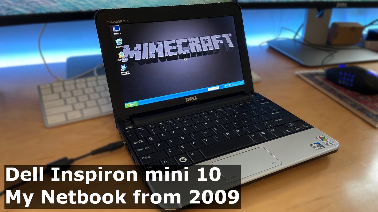 Dell Inspiron mini 10 - My Netbook from 2009