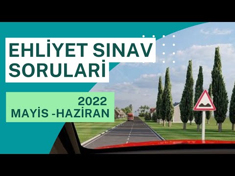 🔝KAÇIRMA - 2022 MAYIS - HAZİRAN EHLİYET SINAV SORULARI - EHLİYET SINAV SORULARI 2022