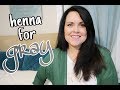 HENNA FOR GRAY | How to Cover Gray Hair Naturally