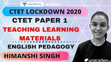 CTET Lockdown 2020 (P1&2 ) | Teaching Learning Materials l English Pedagogy | Himanshi Singh