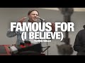 TAUREN WELLS - Famous For (I Believe): Song Session