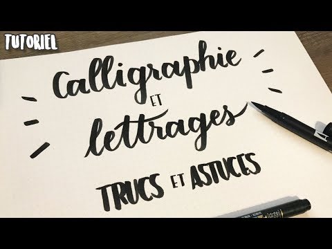 Trucs et Astuces en Calligraphie pour débutants - Tutoriel