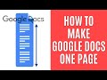 How to Make Google Docs One Page [Quick Tutorial]