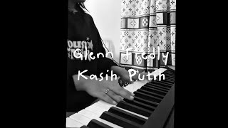 glenn fredly - kasih putih piano cover with instrumental string by @kenn11020 #piano #pianocover 