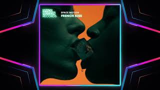 Space Motion - French Kiss (Original Mix) Resimi