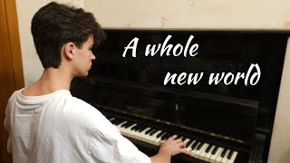 «A Whole New World» («Волшебный мир») - Алан Менкен - кавер на пианино + ноты