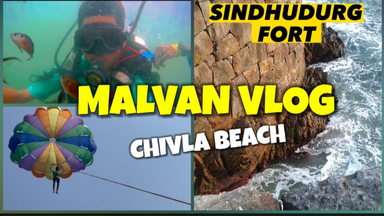 || MALVAN VLOG , SCUBA DIVING AT CHIVLA BEACH || SINDHUDURG FORT ...