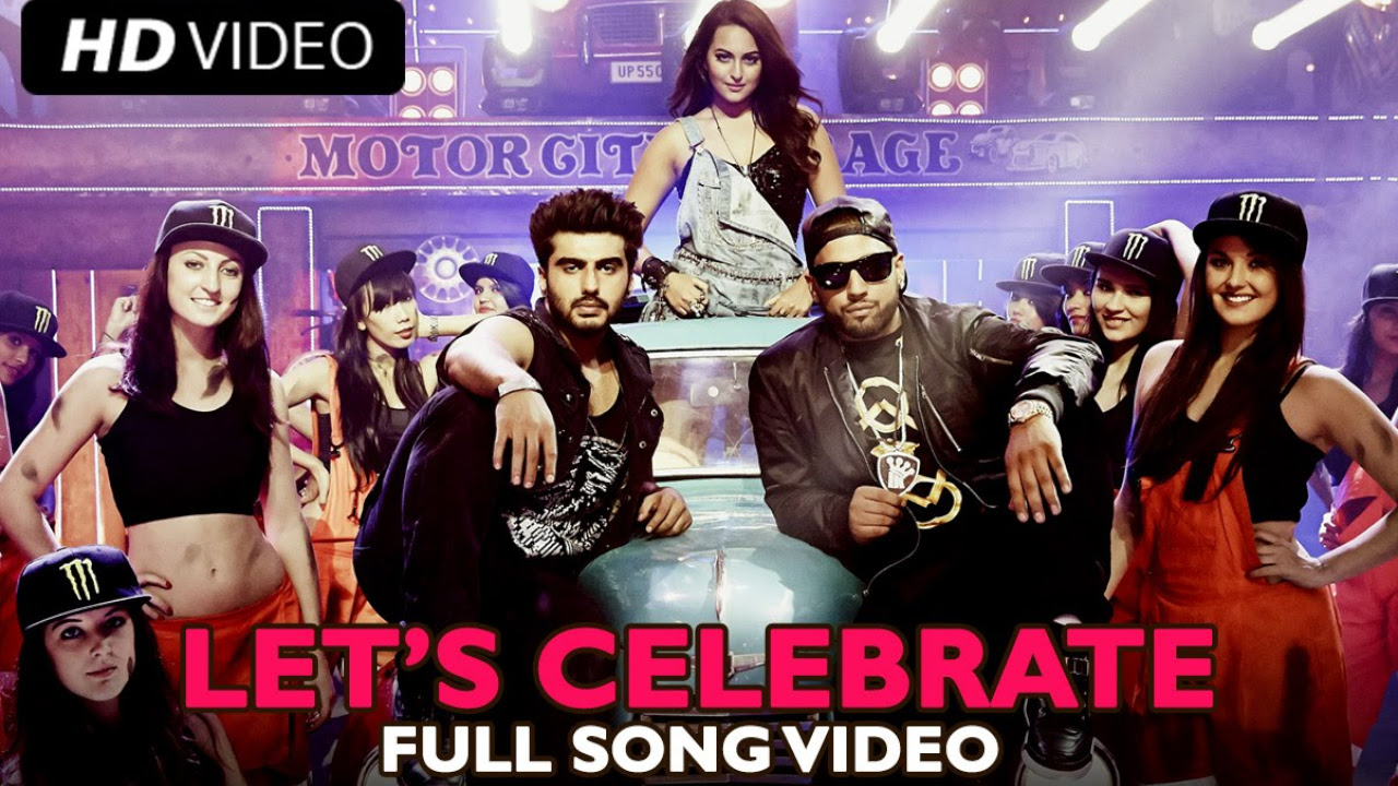 Lets Celebrate Video Song  Tevar  Arjun Kapoor Sonakshi Sinha Imran Khan