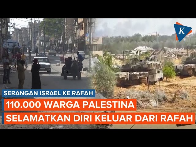 Militer Israel Kepung Rafah, 110.000 Warga Palestina Mulai Tinggalkan Kota di Selatan Gaza Ini class=