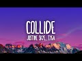 Justine Skye - Collide ft. Tyga (Lyrics) ❤️ 🎶 ❤️