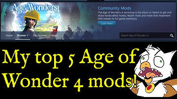 My top 5 favorite Steam Workshop mods for [Age of Wonders 4]!