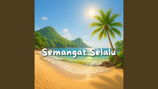 Semangat Selalu