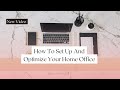 How To Set Up And Optimize Your Home Office - Step by Step | How To Guides