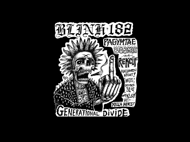 blink-182 Generational Divide (Extended Fan Edit) class=