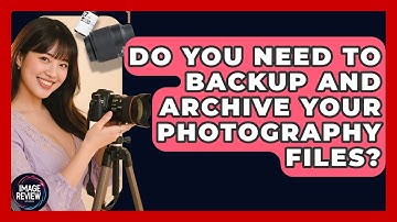 Do You Need To Backup And Archive Your Photography Files? - Image Review Studio