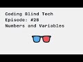 Episode #28: Numbers and Variables in Python 3 7 with Jaws 2018 screen reader