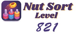 Nut Sort Level 821 Walkthrough | Nuts — Color Sort 821 solution