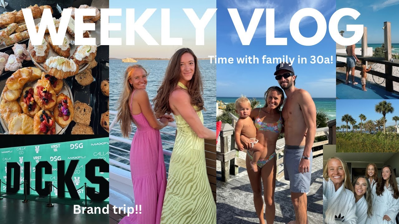 WEEKLY VLOG: Dick’s Sporting Goods Trip + 30A family vacay!