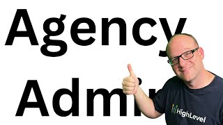 How to add me as an Agency Admin to your Go HighLevel Account