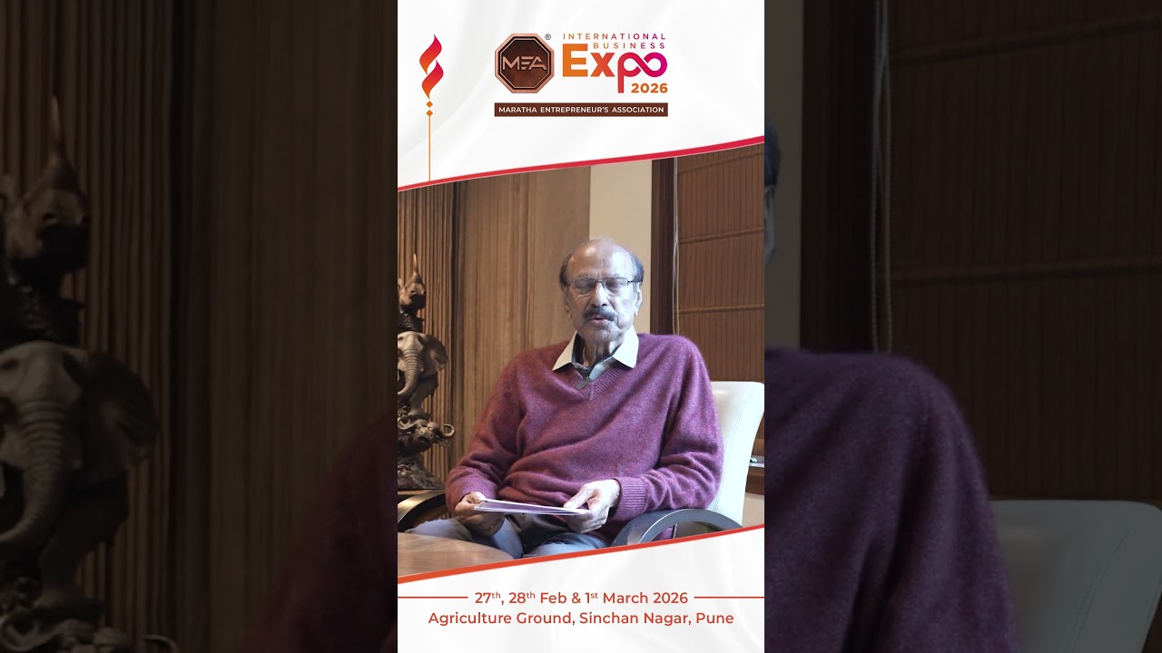Shri Prataprao Pawar’s Address to Maratha Entrepreneurs | MEA International Business Expo 2026