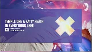 Temple One & Katty Heath - In Everything I See [Amsterdam Trance] Extended