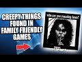 Finding creepy things hidden in family friendly games iceberg explained