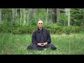 Meditate with Roshi Joan in the mountains (with instructions) 2018/06/16