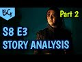 Game of Thrones Season 8 Episode 3 Analysis of story - The Long Night [PART 2]