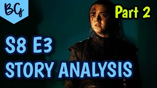 Game of Thrones Season 8 Episode 3 Analysis of story - The Long Night [PART 2]