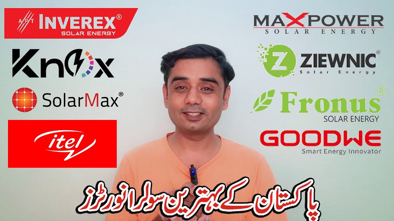 Best Solar Inverter Brands in Pakistan | Inverex, Knox, Solis, Fronus, MaxPower, itel Review