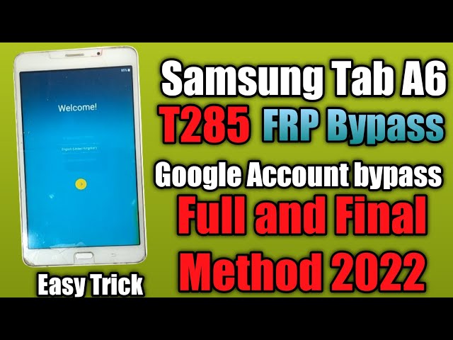 samsung t285 frp bypass |samsung tab a6 hard reset |Samsung tab A6 t285 Google acount bypass 2023